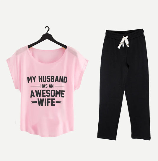 MY HUSBAND HAS AN AWESOME WIFE